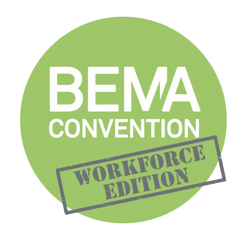 BEMA Convention - Workforce Edition