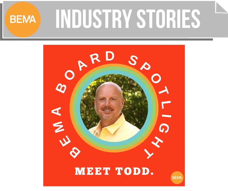 BEMA Board Member Spotlight - Todd Oelschlager